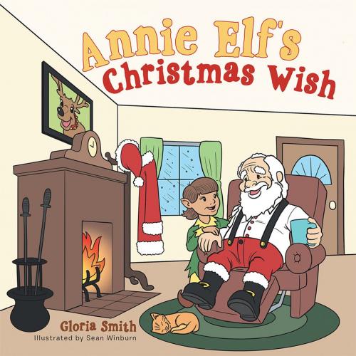 Cover of the book Annie Elf’S Christmas Wish by Gloria Smith, AuthorHouse