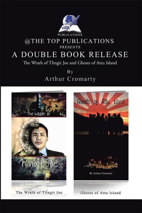Cover of the book A Double Book Release by Arthur Cromarty, Xlibris US