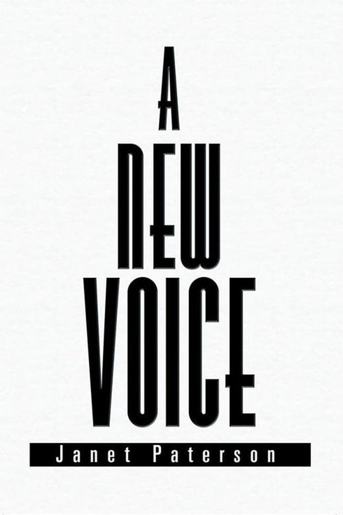 Cover of the book A New Voice by Janet Paterson, Xlibris US