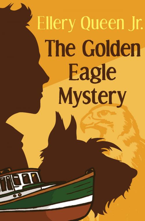 Cover of the book The Golden Eagle Mystery by Ellery Queen Jr., Open Road Media