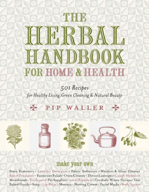 Cover of the book The Herbal Handbook for Home and Health by Pip Waller, North Atlantic Books