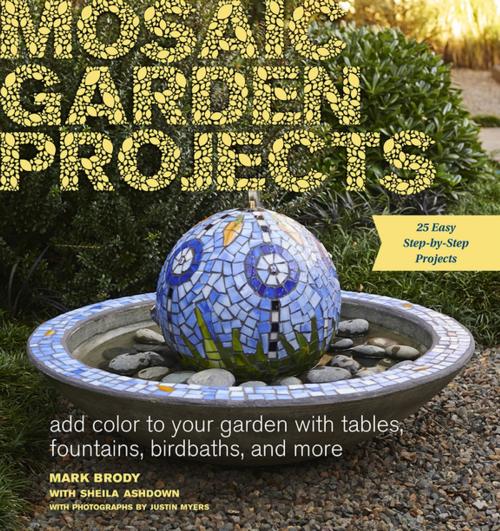 Cover of the book Mosaic Garden Projects by Mark Brody, Timber Press
