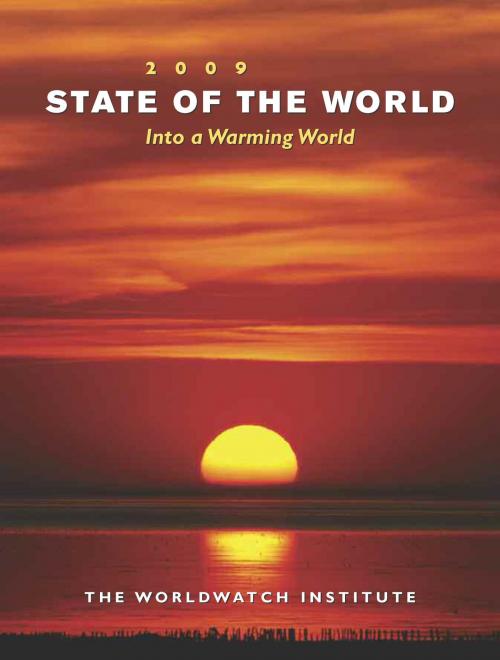Cover of the book State of the World 2009 by The Worldwatch Institute, Island Press
