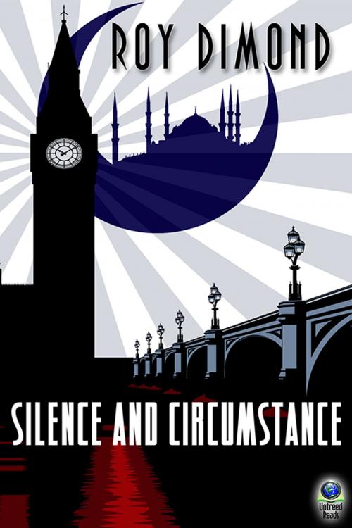 Cover of the book Silence and Circumstance by Roy Dimond, Untreed Reads