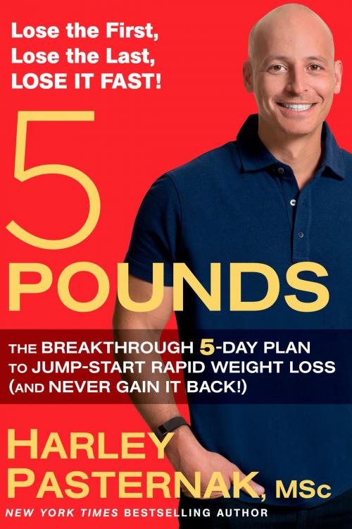 Cover of the book 5 Pounds by Harley Pasternak, Potter/Ten Speed/Harmony/Rodale