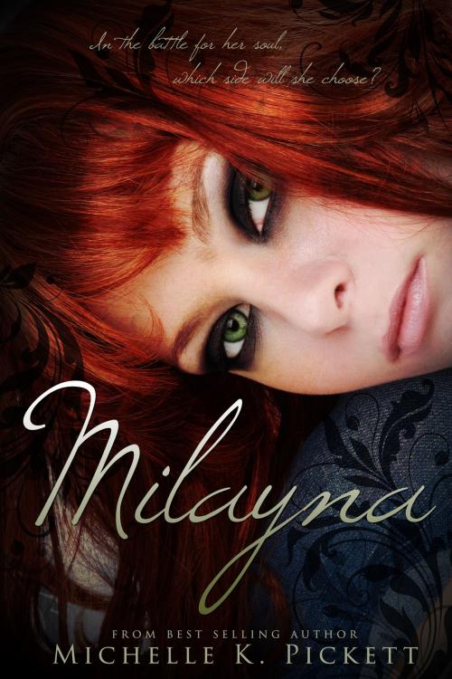 Cover of the book Milayna by Michelle K. Pickett, Clean Teen Publishing, Inc.