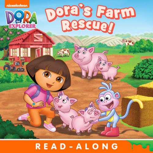 Cover of the book Dora's Farm Rescue (Dora the Explorer) by Nickelodeon Publishing, Nickelodeon Publishing