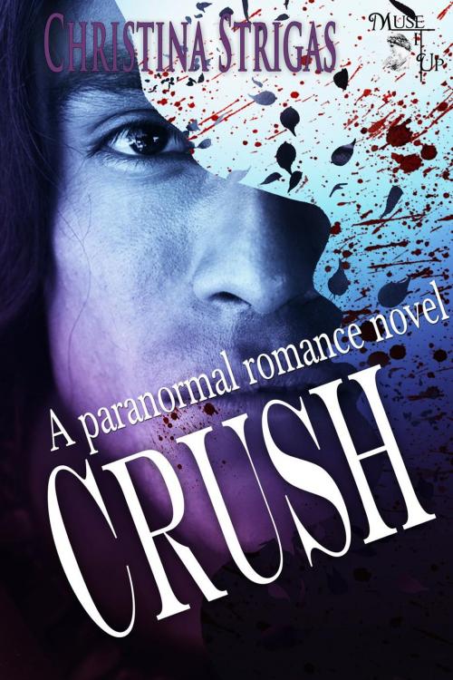 Cover of the book Crush by Christina Strigas, MuseItUp Publishing