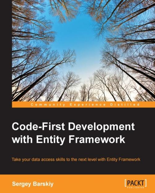 Cover of the book Code-First Development with Entity Framework by Sergey Barskiy, Packt Publishing