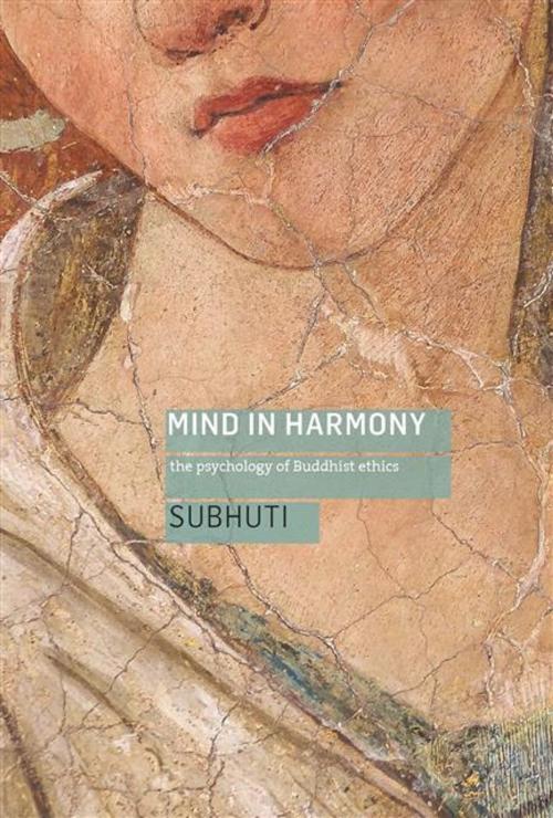 Cover of the book Mind in Harmony by Subhuti, Windhorse Publications Ltd