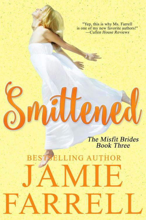 Cover of the book Smittened by Jamie Farrell, Jamie Farrell