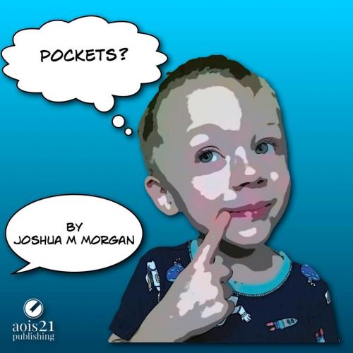 Cover of the book Pockets by Joshua M. Morgan, aois21 publishing