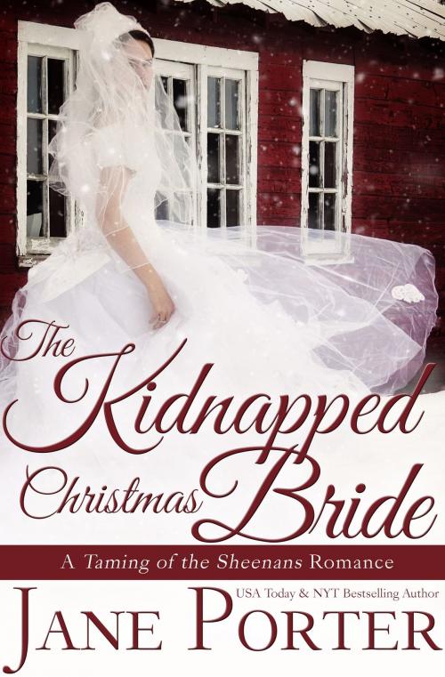 Cover of the book The Kidnapped Christmas Bride by Jane Porter, Tule Publishing Group, LLC