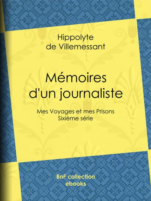 Cover of the book Mémoires d'un journaliste by Hippolyte de Villemessant, BnF collection ebooks