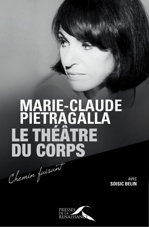 Cover of the book Le Théâtre du Corps by Soisic BELIN, Marie-Claude PIETRAGALLA, Place des éditeurs