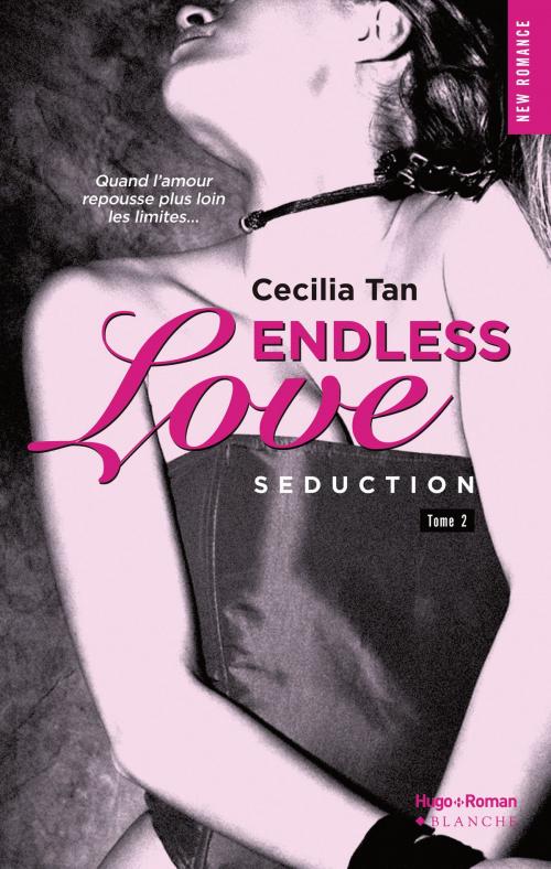 Cover of the book Endless Love - tome 2 Séduction by Cecilia Tan, Hugo Publishing