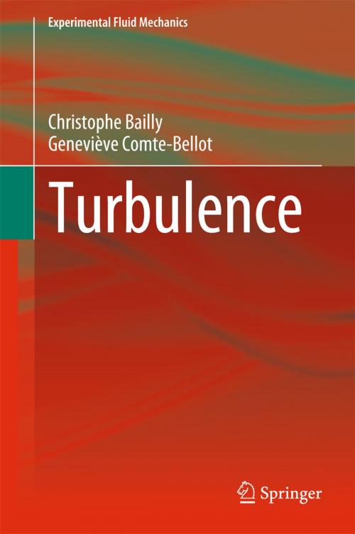 Cover of the book Turbulence by Christophe Bailly, Geneviève Comte-Bellot, Springer International Publishing