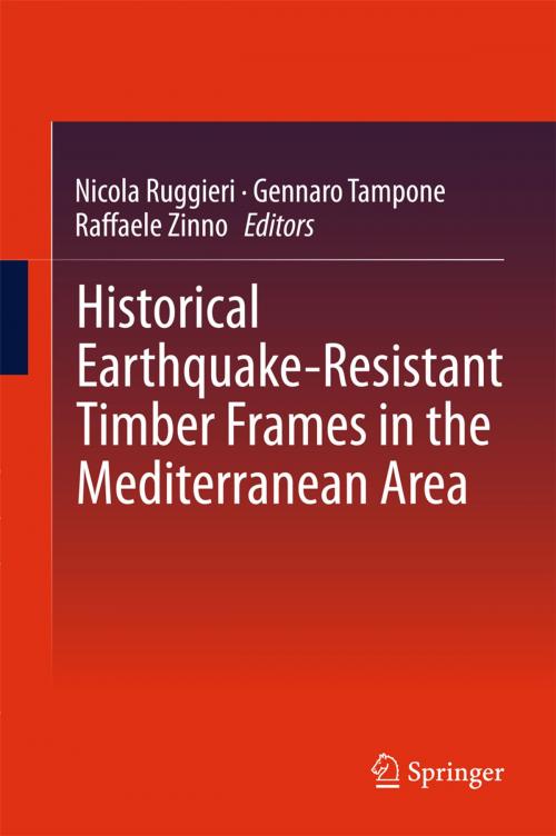 Cover of the book Historical Earthquake-Resistant Timber Frames in the Mediterranean Area by , Springer International Publishing