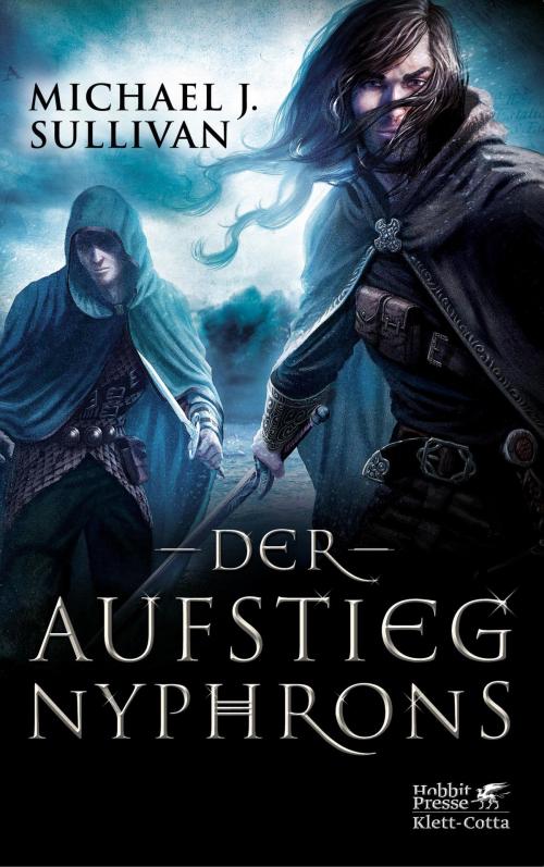 Cover of the book Der Aufstieg Nyphrons by Michael J. Sullivan, Klett-Cotta