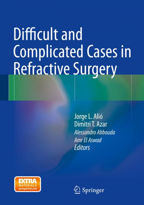 Cover of the book Difficult and Complicated Cases in Refractive Surgery by , Springer Berlin Heidelberg
