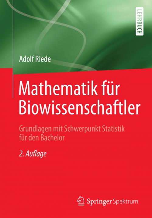 Cover of the book Mathematik für Biowissenschaftler by Adolf Riede, Springer Fachmedien Wiesbaden