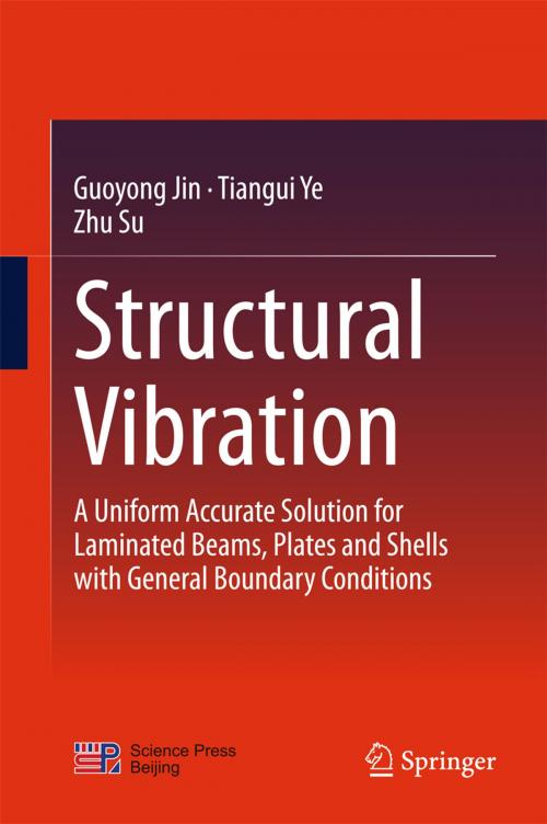 Cover of the book Structural Vibration by Guoyong Jin, Tiangui Ye, Zhu Su, Springer Berlin Heidelberg