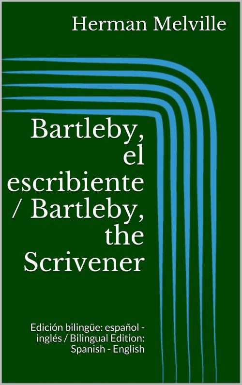 Cover of the book Bartleby, el escribiente / Bartleby, the Scrivener by Herman Melville, Books on Demand