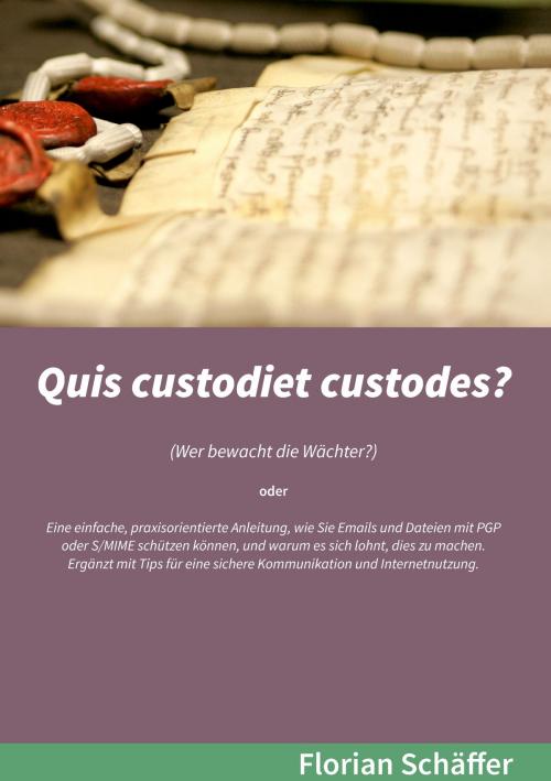 Cover of the book Quis custodiet custodes? by Florian Schäffer, Books on Demand