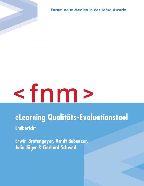 Cover of the book eLearning Qualitäts-Evaluationstool by Erwin Bratengeyer, Arndt Bubenzer, Julia Jäger, Gerhard Schwed, Books on Demand