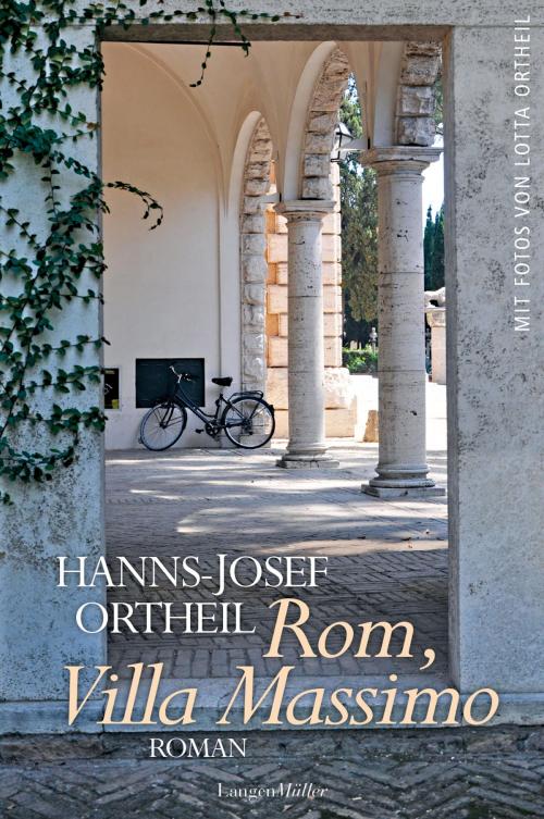 Cover of the book Rom, Villa Massimo by Hanns-Josef Ortheil, Langen-Müller