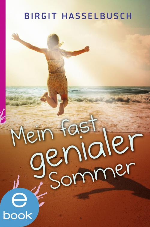 Cover of the book Mein fast genialer Sommer by Birgit Hasselbusch, Pink