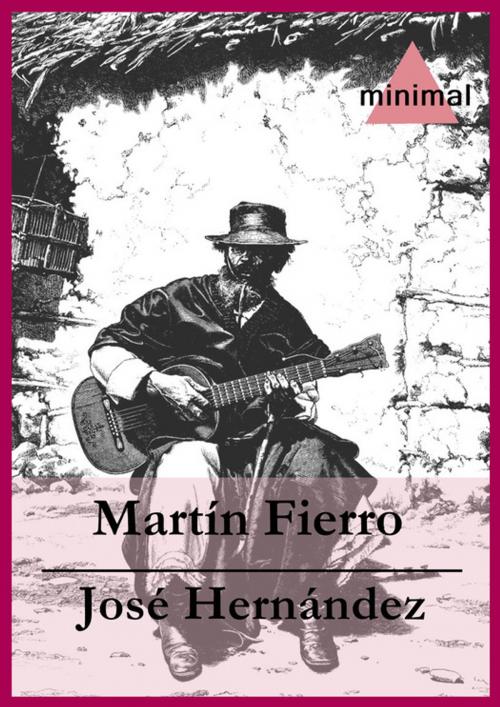 Cover of the book Martín Fierro by José Hernández, Editorial Minimal