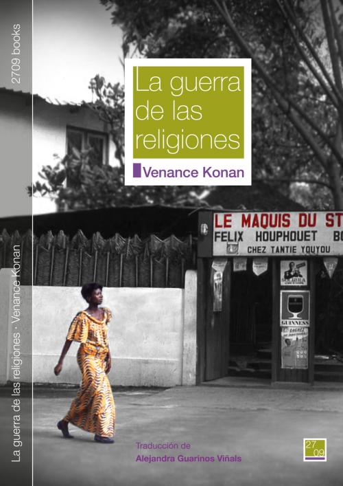 Cover of the book La guerra de las religiones by Venance Konan, 2709 books