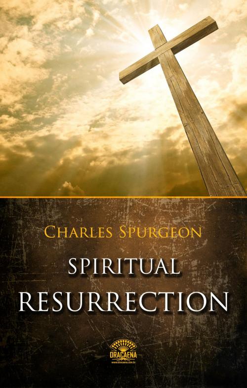 Cover of the book Spiritual Resurrection by Charles H. Spurgeon, Editora Oxigênio