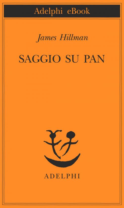 Cover of the book Saggio su Pan by James Hillman, Adelphi