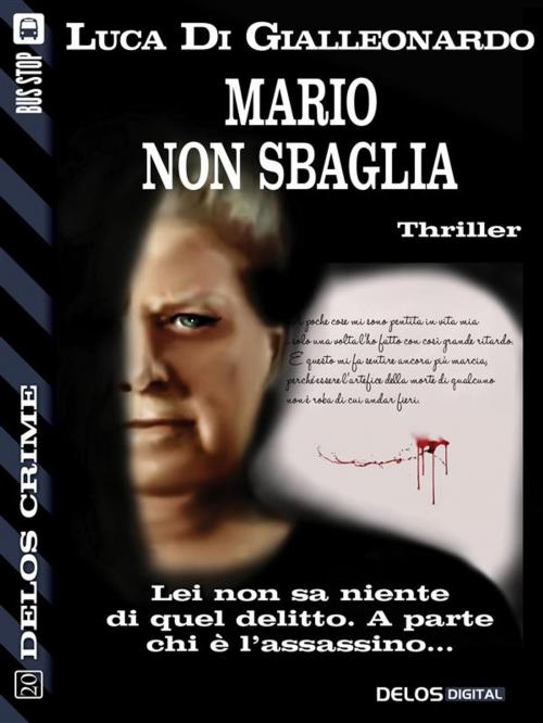 Cover of the book Mario non sbaglia by Luca Di Gialleonardo, Delos Digital