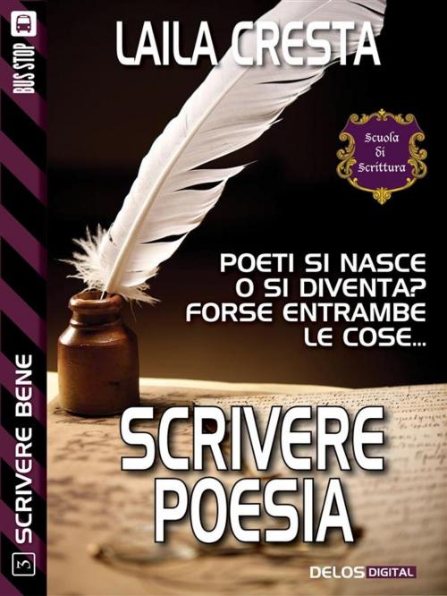 Cover of the book Scrivere poesia by Laila Cresta, Delos Digital