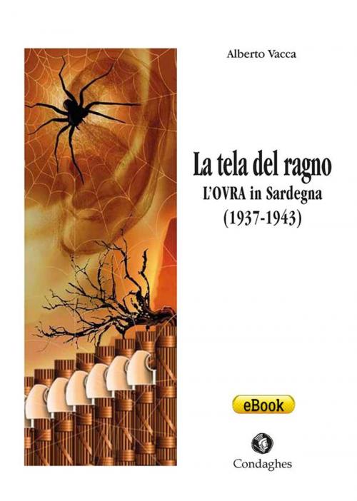 Cover of the book La tela del ragno by Alberto Vacca, Condaghes