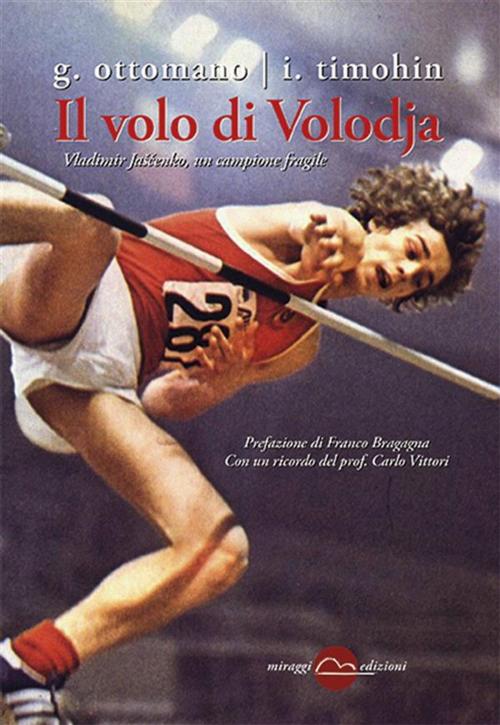 Cover of the book Il volo di Volodja by Giuseppe Ottomano, Igor' Timohin, Miraggi Edizioni