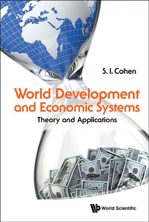 Cover of the book World Development and Economic Systems by S I Cohen, World Scientific Publishing Company