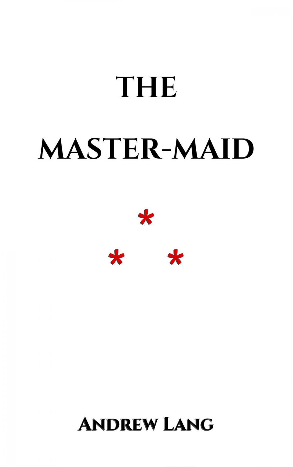 Big bigCover of The Master-Maid