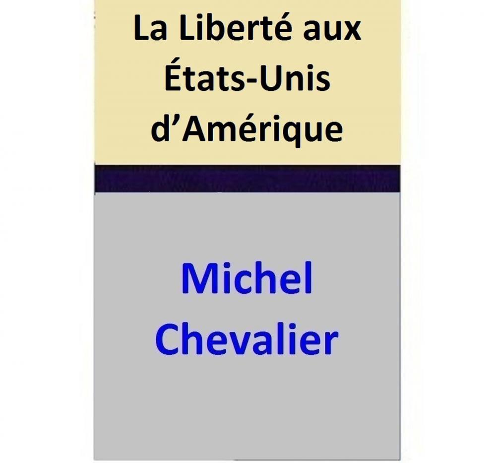 Big bigCover of La Liberté aux États-Unis d’Amérique