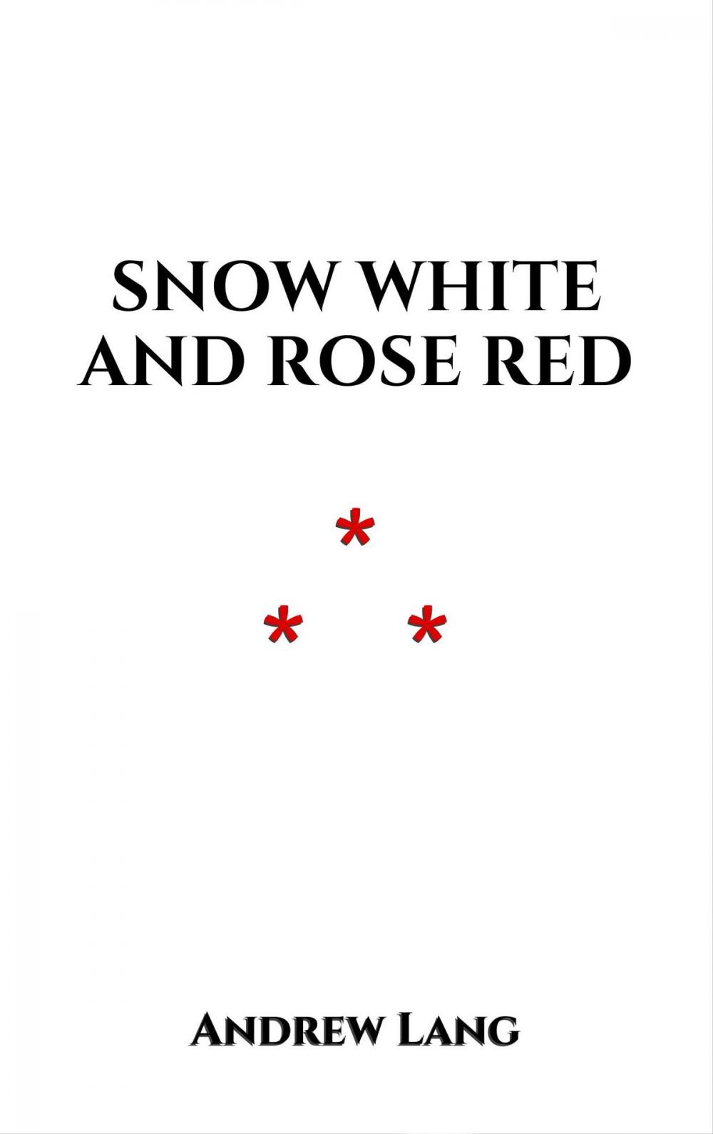 Big bigCover of Snow White and Rose Red