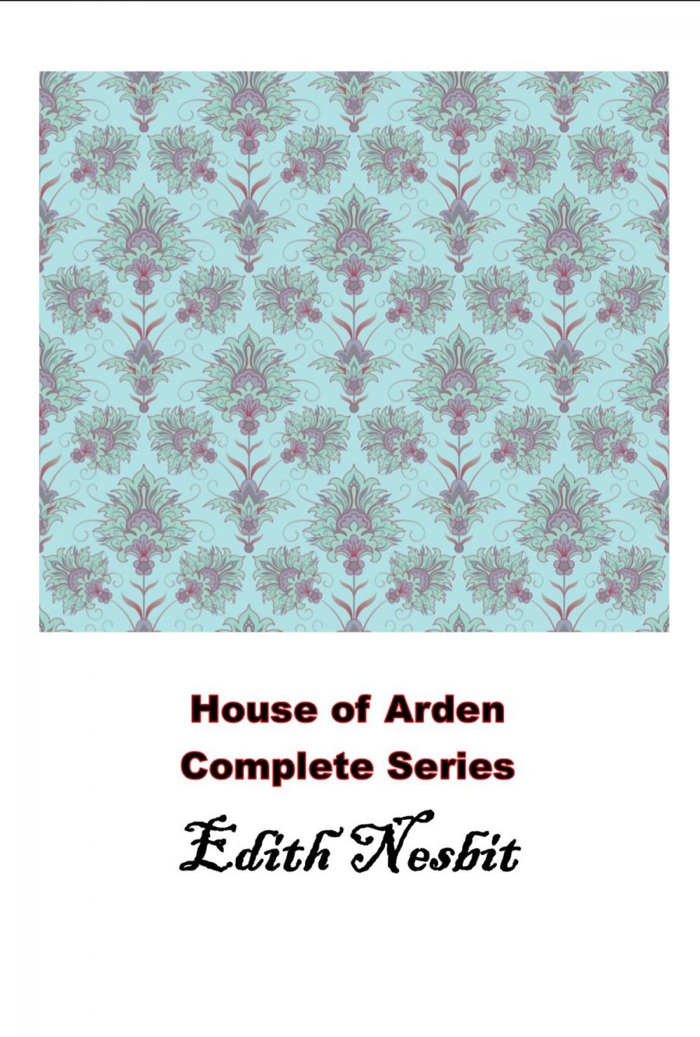 Big bigCover of House of Arden Complete Series Books 1/2