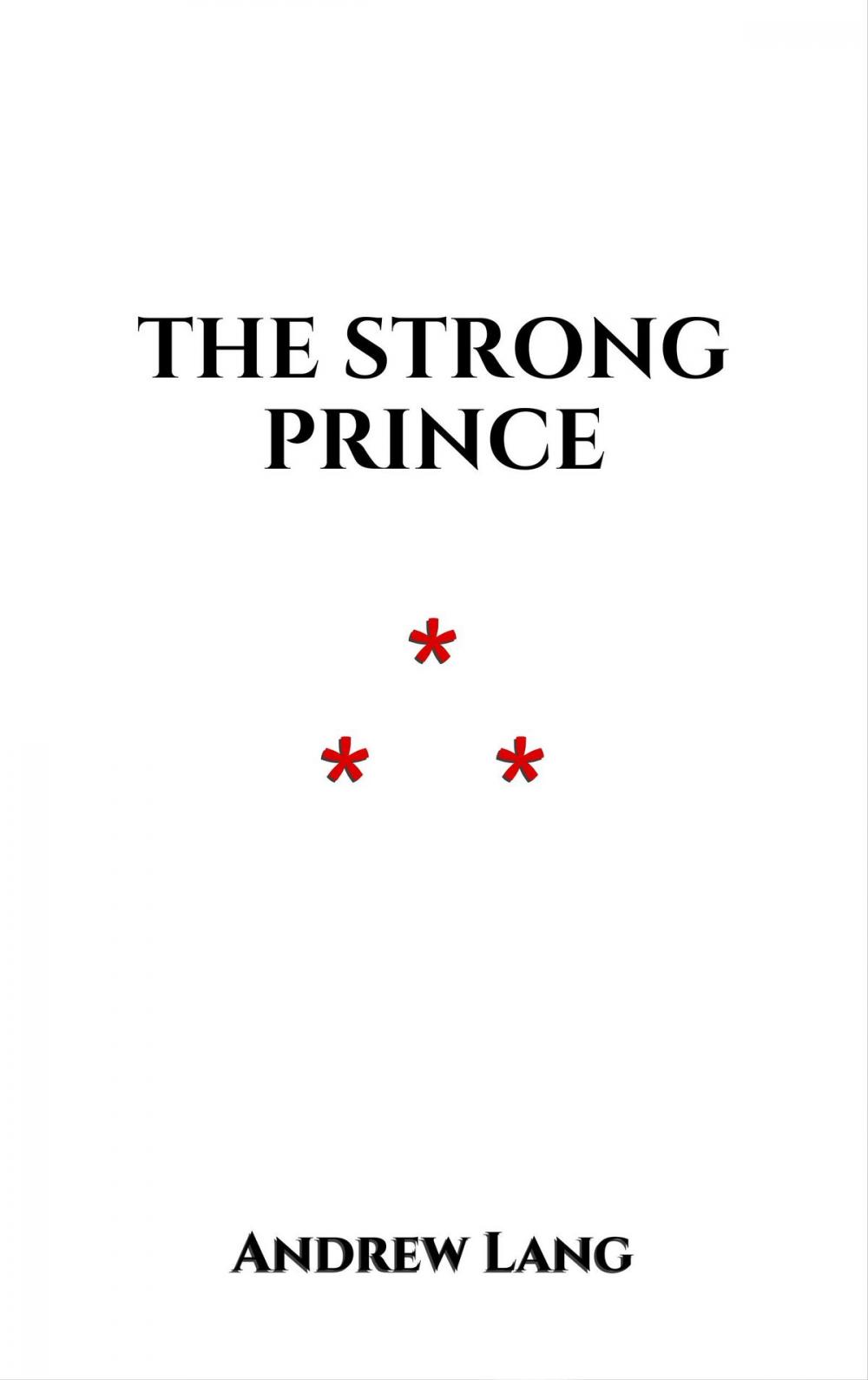 Big bigCover of The Strong Prince