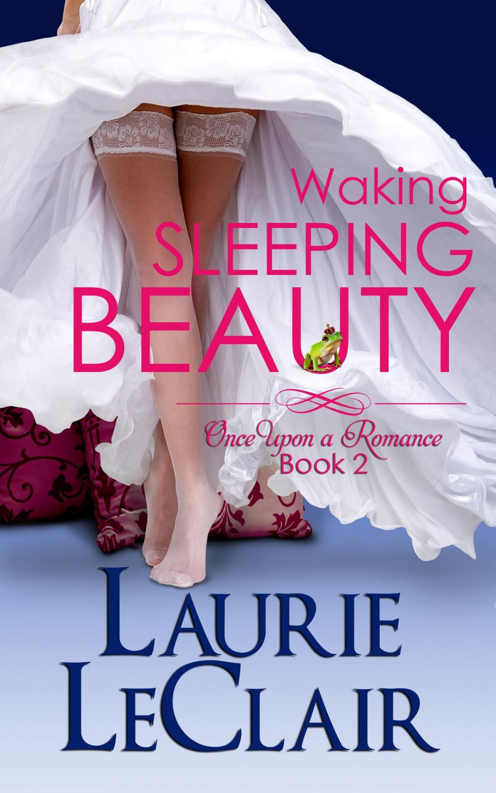 Big bigCover of Waking Sleeping Beauty (Once Upon A Romance Series, Book 2)