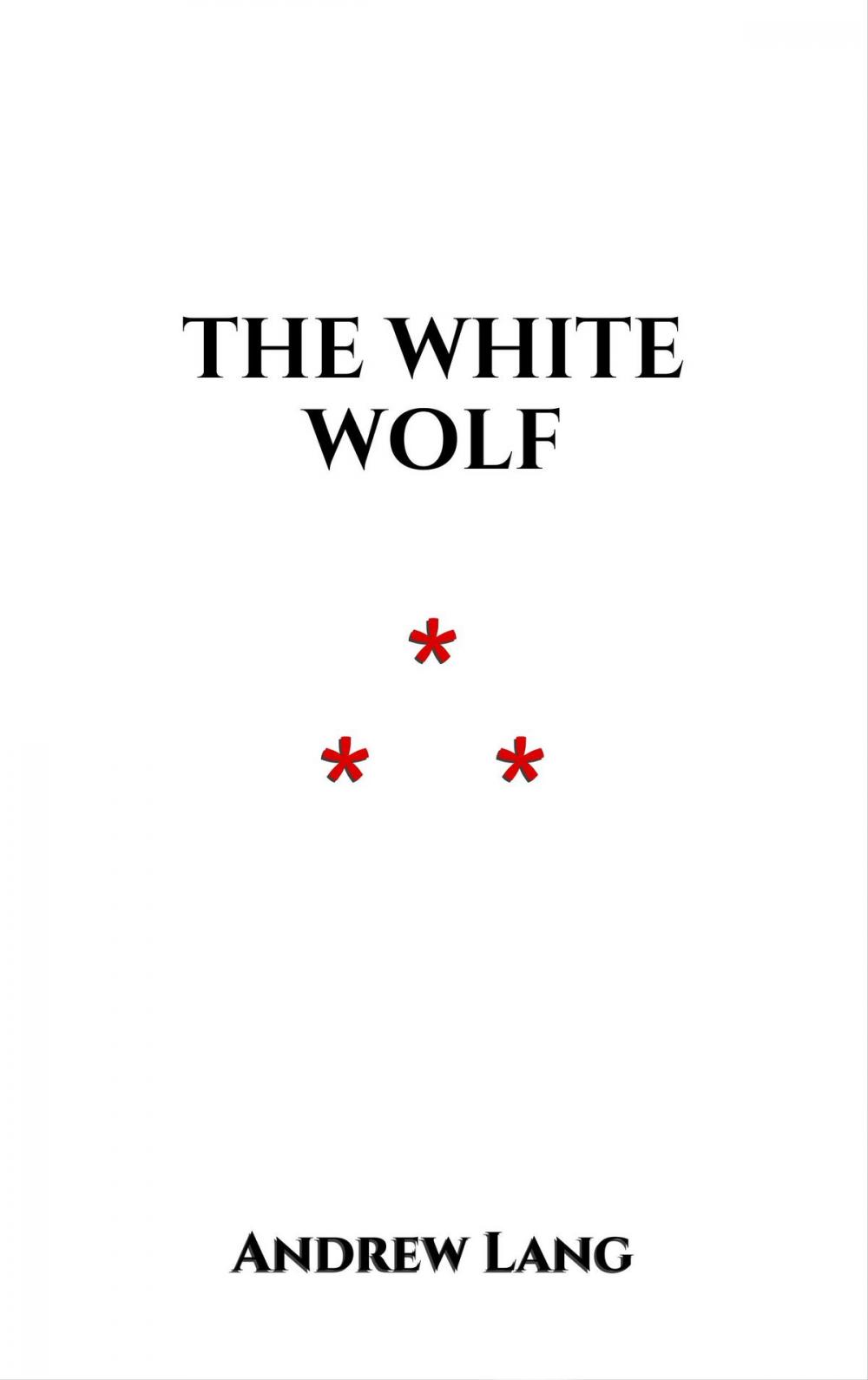 Big bigCover of The White Wolf