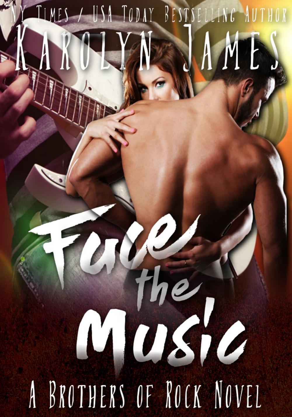 Big bigCover of Face the Music (A Brothers of Rock - GONE BY AUTUMN - novel)