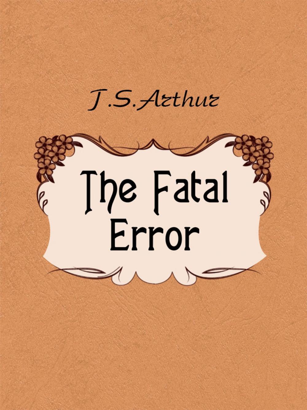 Big bigCover of The Fatal Error