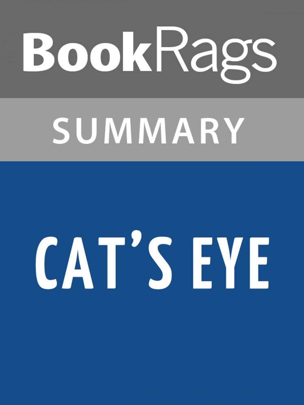 Big bigCover of Cat's Eye by Margaret Atwood Summary & Study Guide